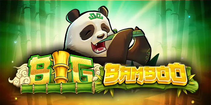 Ritme Spin Tidak Terduga Terasa Di Slot Big Bamboo