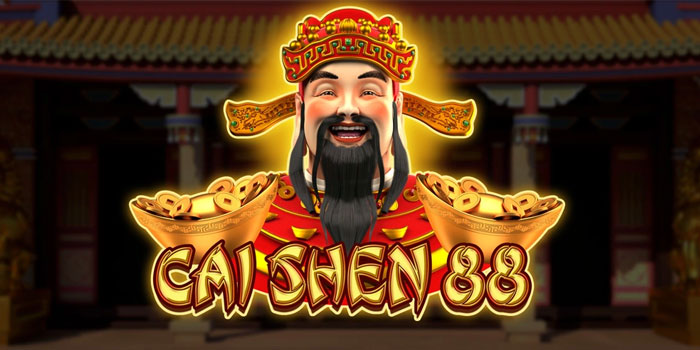 Nuansa Keberuntungan Tradisional Hadir Di Slot Cai Shen 88